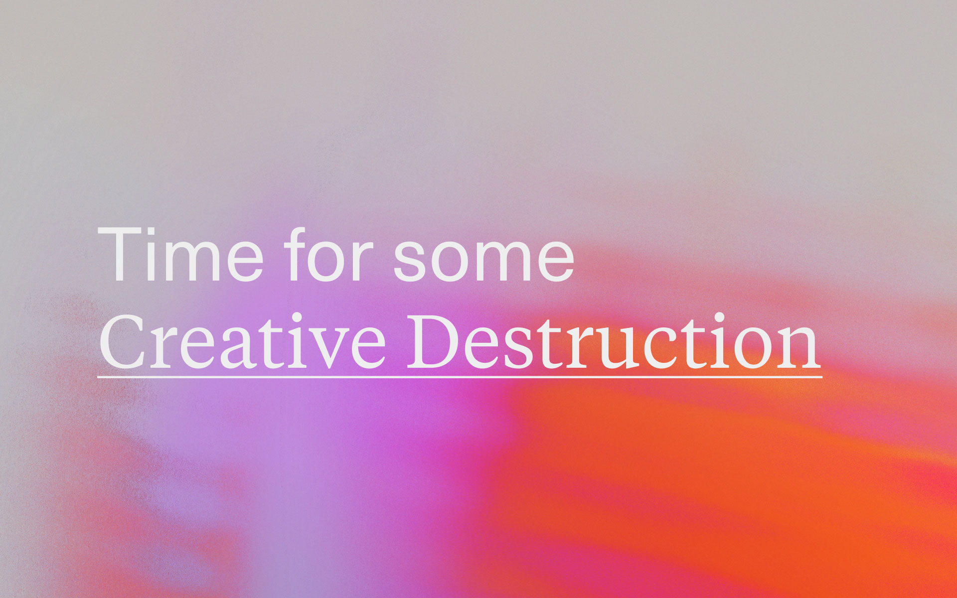 Time For Some ‘Creative Destruction’ by Jeremy Frommer