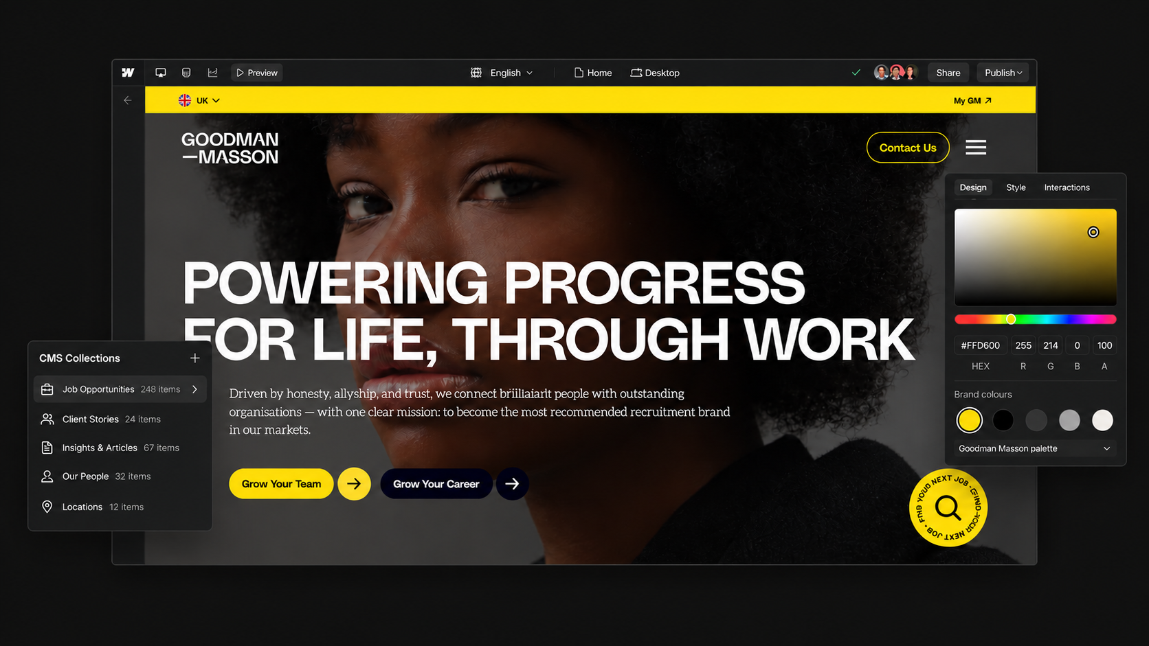 A website interface displaying Goodman Masson's homepage with a close-up photo of a person with curly hair and the large text: 'Powering progress for life, through work.' Below is a mission statement about connecting people with organizations. There are buttons labeled 'Grow Your Team' and 'Grow Your Career.' The left side shows CMS Collections with categories like Job Opportunities, Client Stories, Insights & Articles, Our People, and Locations. The right side features color design options with a yellow to black gradient selected. A yellow circular icon with a magnifying glass and text about finding your next job is at the bottom right corner.