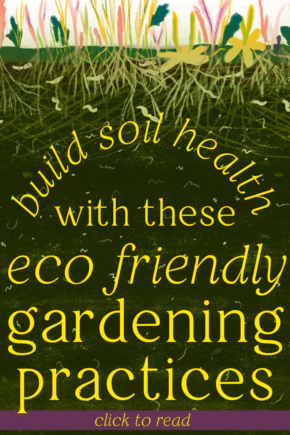 build soil health & fertility with these regenerative gardening practices