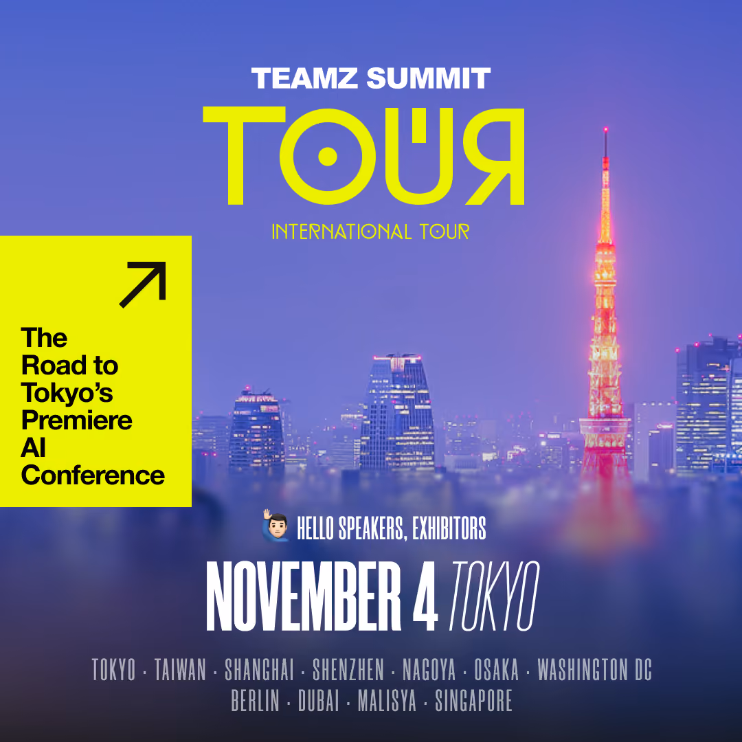 東京の夜景と東京タワーを背景にしたTEAMZ SUMMIT TOURの告知。国際ツアーのタイトルと日付、11月4日東京開催、主要都市名が並び、AIカンファレンスの開催を示す。