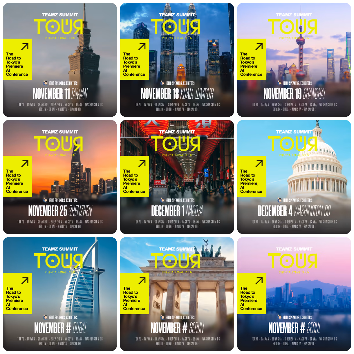 TEAMZ SUMMIT TOUR International Tour schedule with nine city images and dates: November 11 Taiwan with Taipei 101, November 18 Kuala Lumpur with Petronas Towers, November 19 Shanghai with Oriental Pearl Tower, November 25 Shenzhen cityscape at sunset, December 1 Nagoya busy covered shopping street, December 4 Washington DC Capitol building, November # Dubai Burj Al Arab, November # Berlin Brandenburg Gate, and November # Seoul skyline at dusk. Each image has text about the AI conference and multiple cities listed at the bottom.