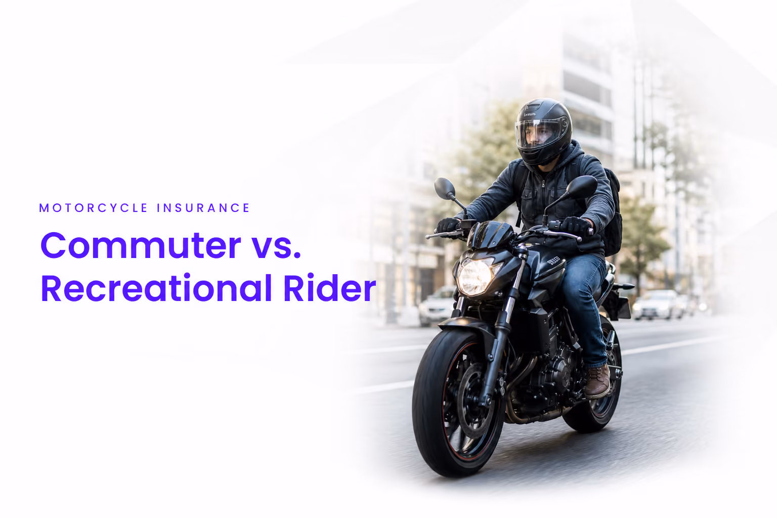 Motorcycle Insurance for Commuters vs. Recreational Riders: Why Coverage Should Match How You Ride