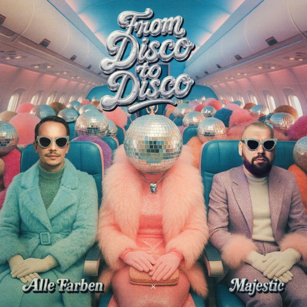 Alle Farben x Majestic - From Disco To Disco, 2025-07-18