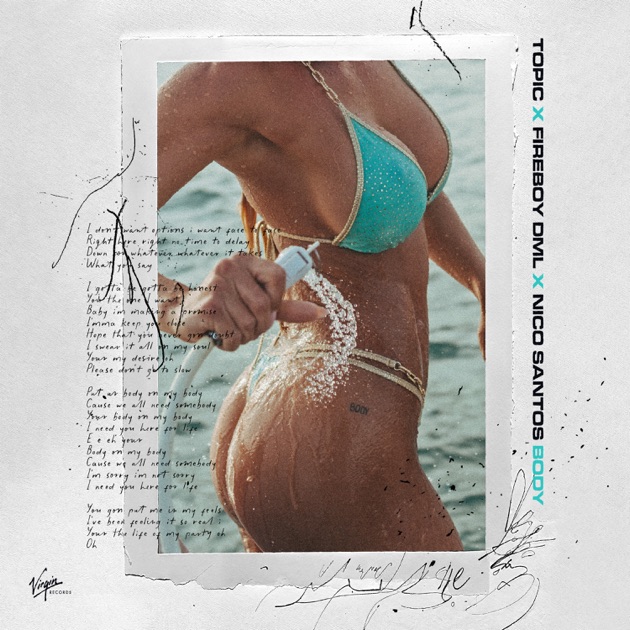 Topic, Fireboy DML, Nico Santos - Body, 2025-08-29