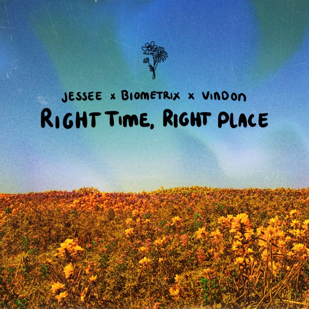 Jessee, Biometrix, VinDon - Right Time, Right Place, 2025-08-15