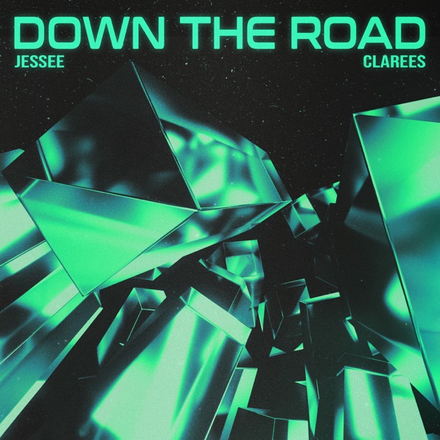 Jesse x Clarees - Down The Road, 2026-02-20