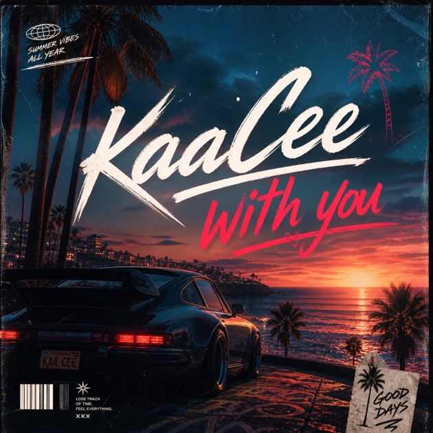 KaaCee - With You, 2026-05-22