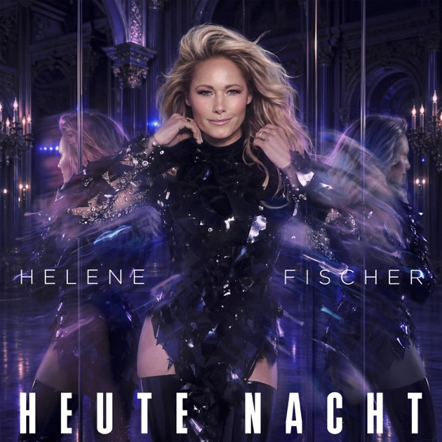 Helene Fischer - Heute Nacht, 2026-05-29