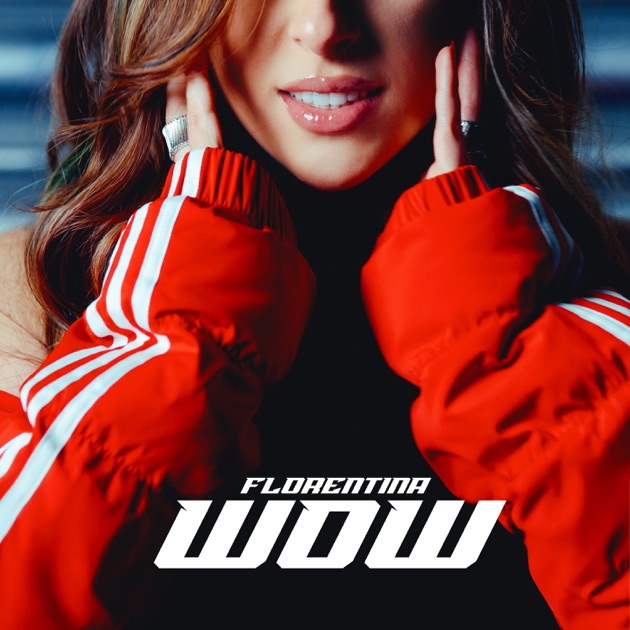 Florentina - Wow, 2026-06-26