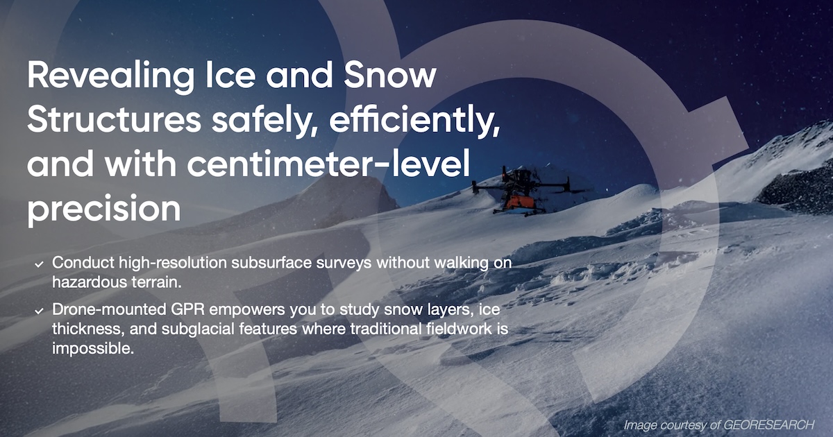 Revealing Ice and Snow Structures safely, efficiently, and with centimeter-level precision

Conduct high-resolution subsurface surveys without walking on hazardous terrain.

Drone-mounted GPR empowers you to study snow layers, ice thickness, and subglacial features where traditional fieldwork is impossible.