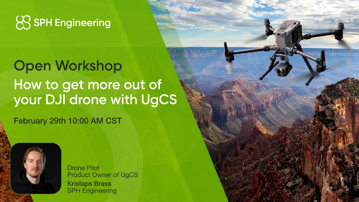 Open Workshop I How to get more out of your DJI drone with UgCS