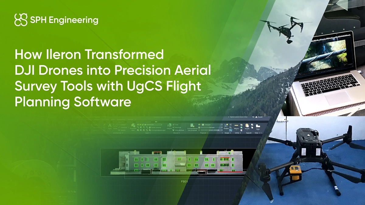 How Ileron Transformed DJI Drones into Precision Aerial Survey Tools with UgCS Flight Planning Software