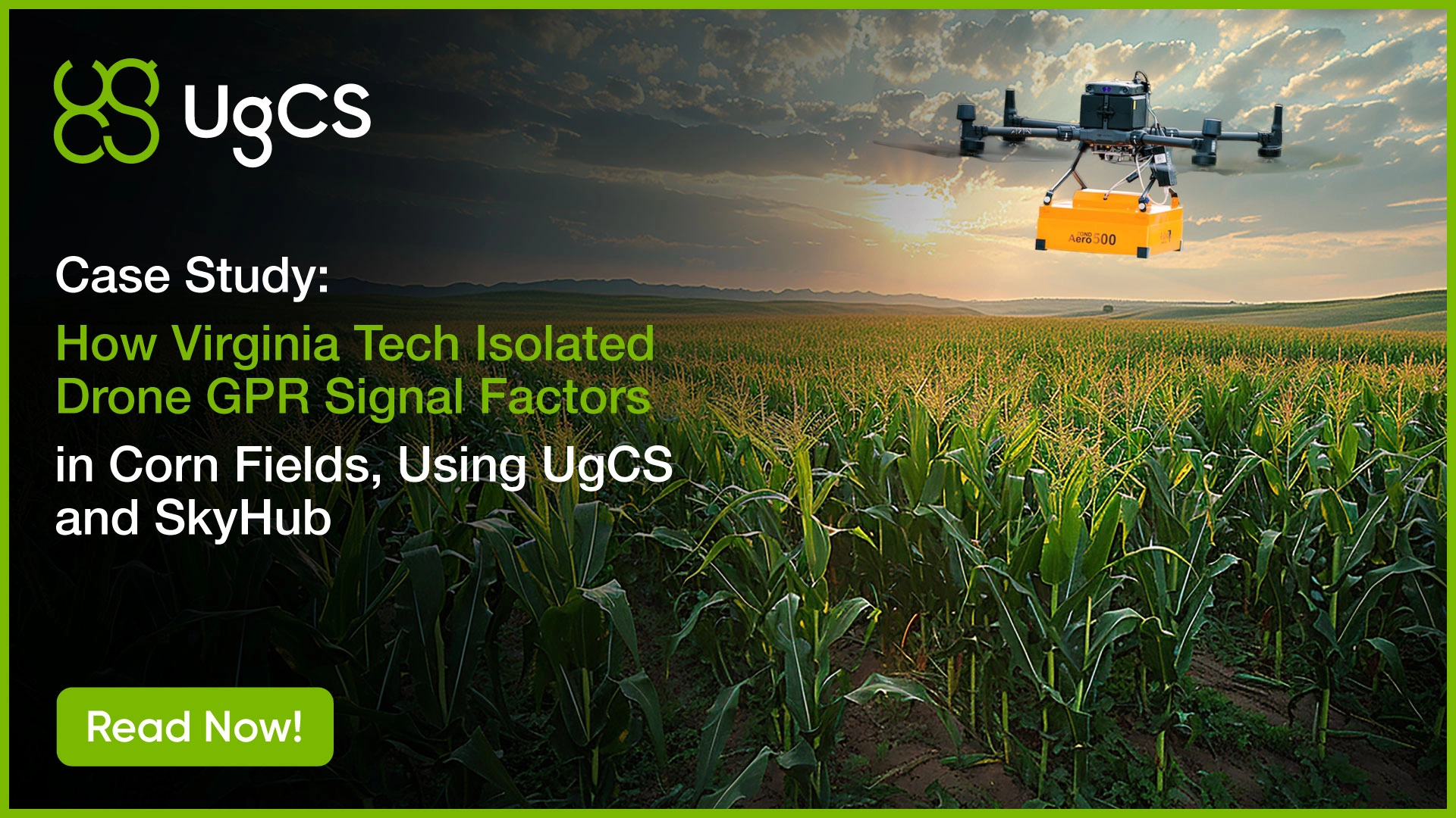 How Virginia Tech Isolated Drone GPR Signal Factors in Corn Fields Using UgCS and SkyHub