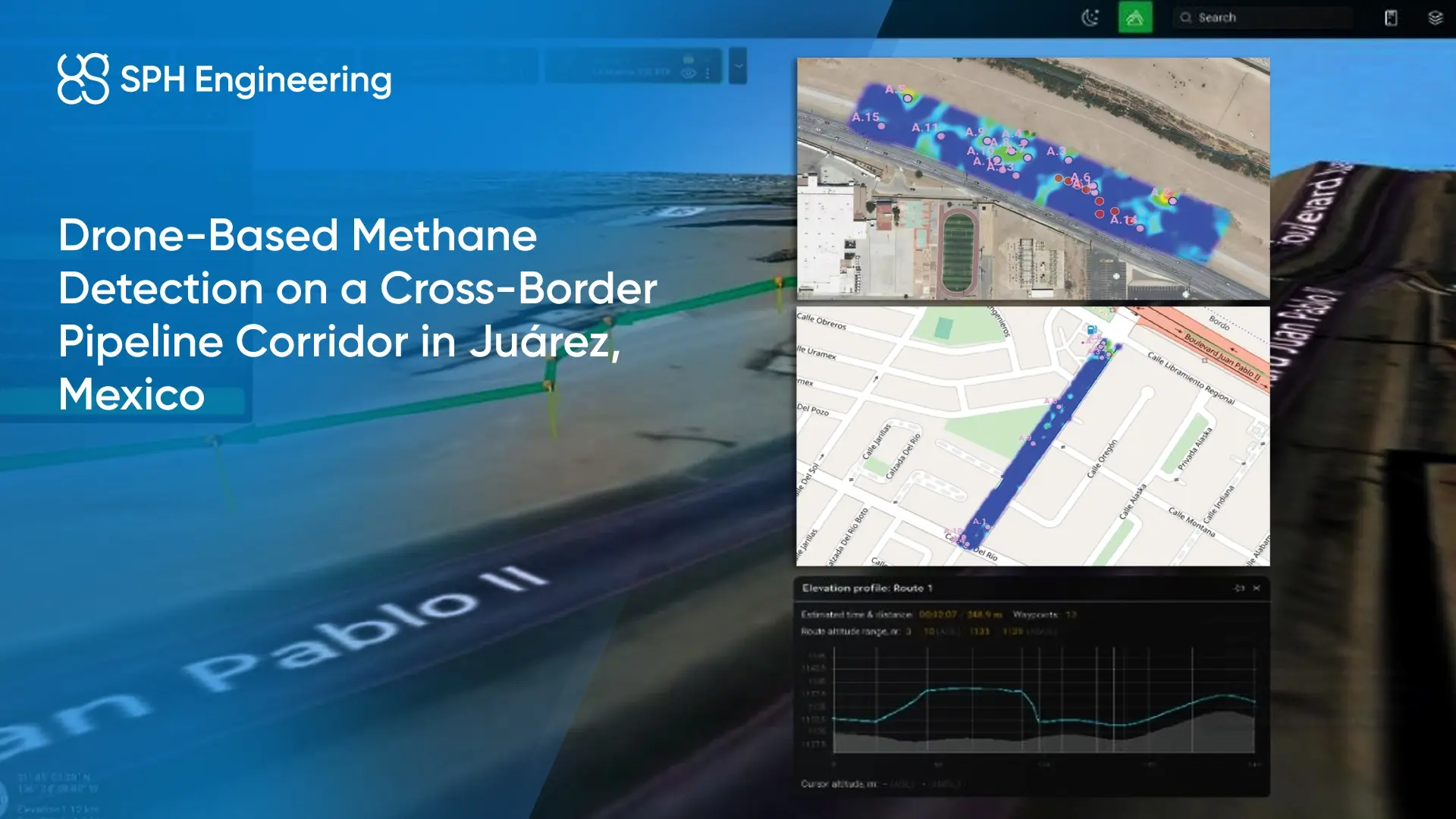 Drone-Based Methane Detection on a Cross-Border Pipeline Corridor in Juárez, Mexico