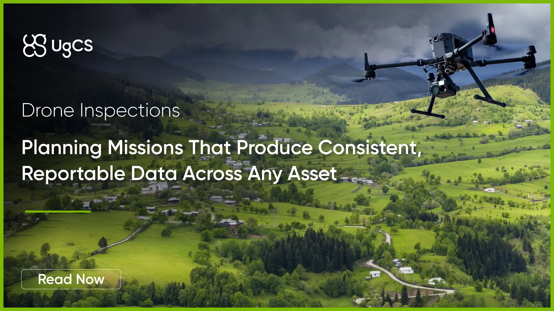 Drone Inspections: Planning Missions That Produce Consistent, Reportable Data Across Any Asset