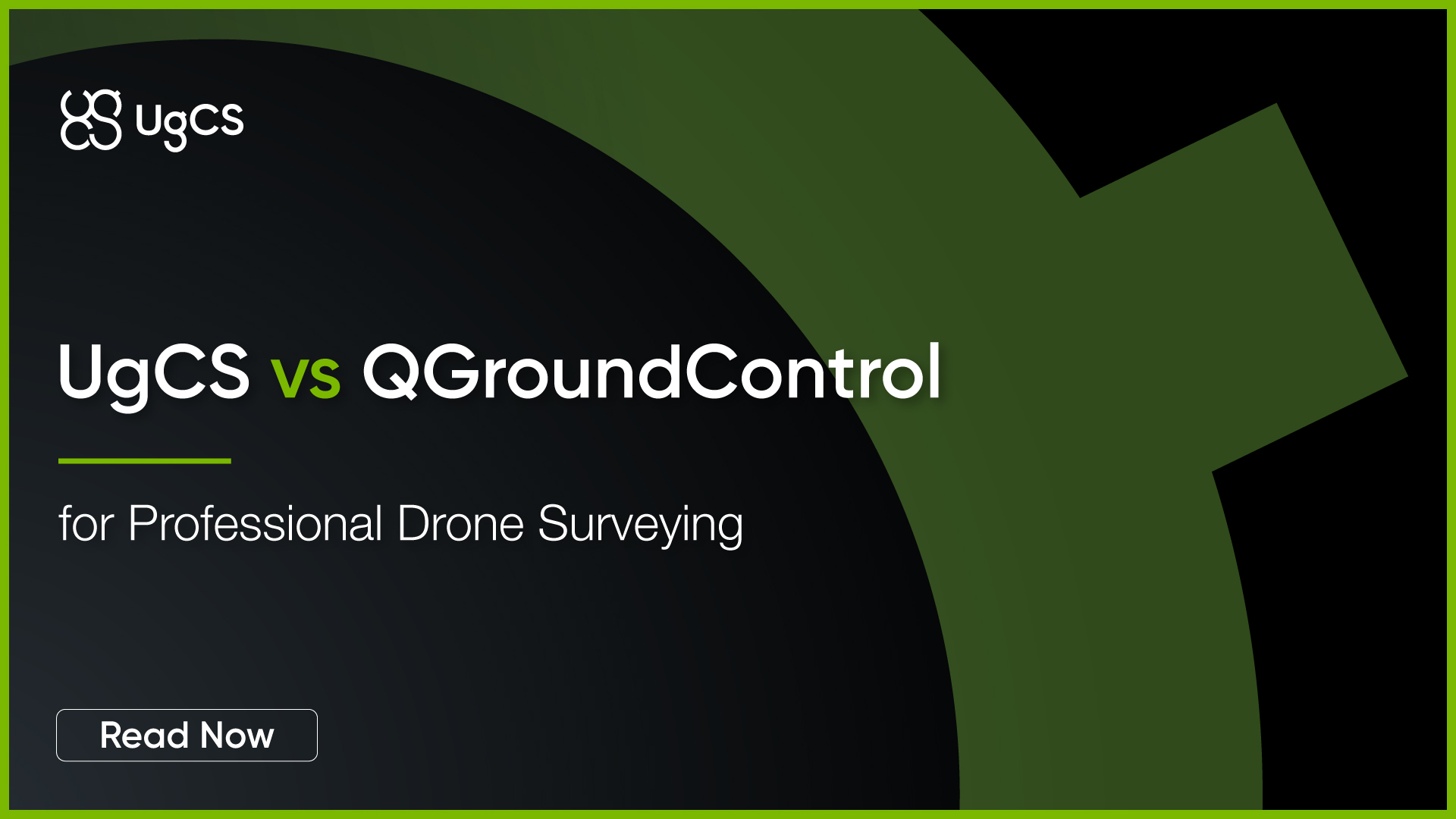 UgCS vs QGroundControl for Professional Drone Surveying