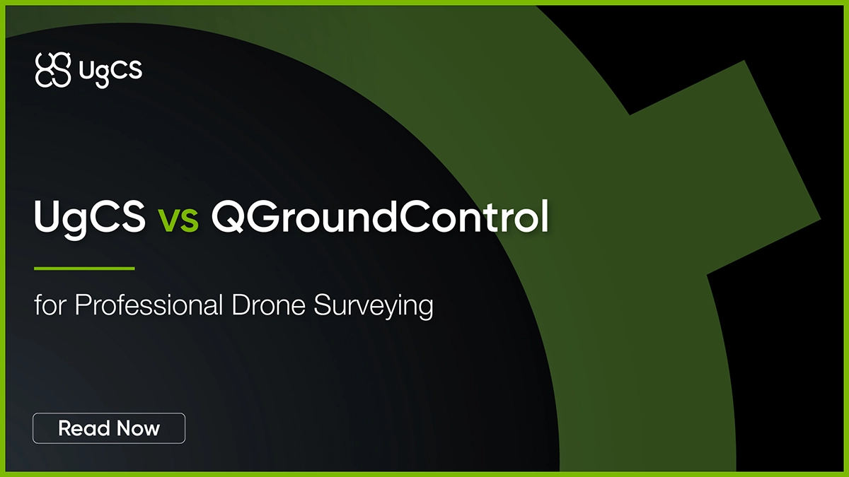 UgCS vs QGroundControl for Professional Drone Surveying