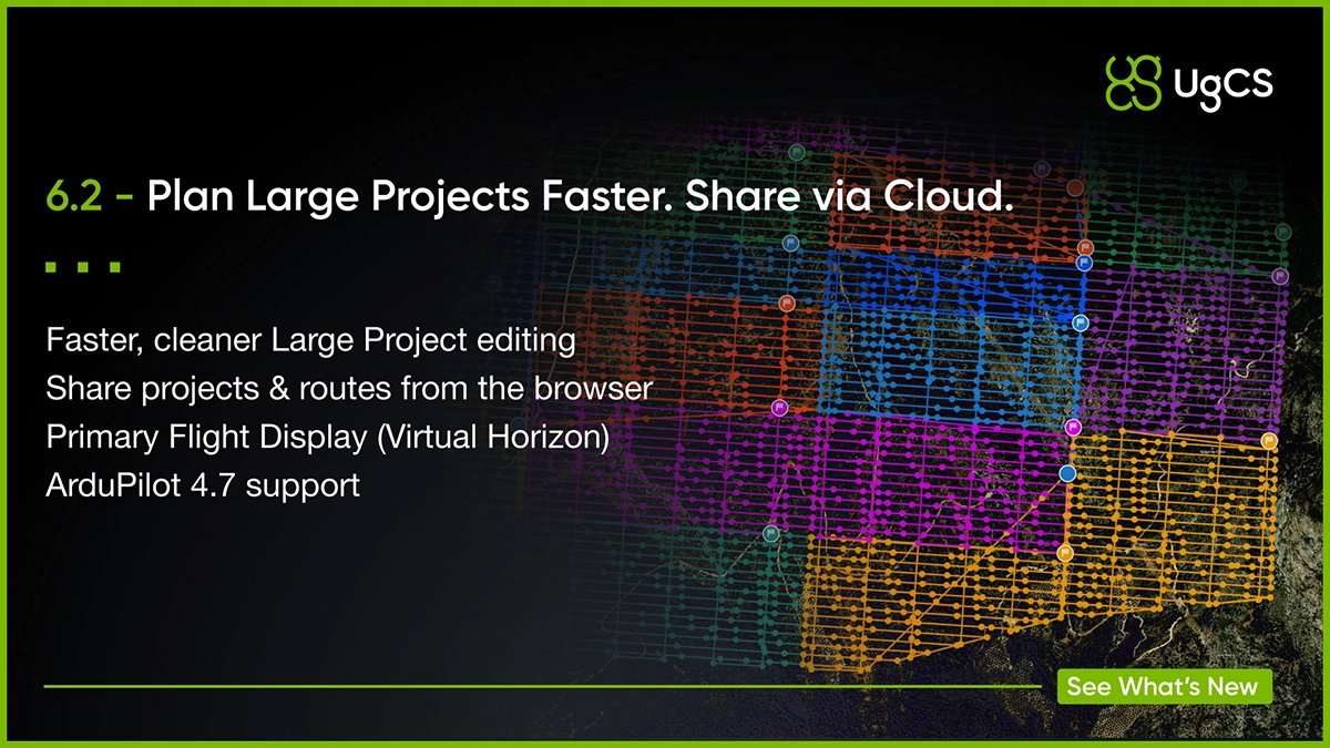 UgCS 6.2 - Plan Large Projects Faster, Share via Cloud