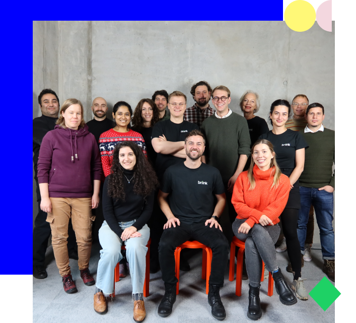 The Briink team, from left to right: 
Hesam Bayat, Roosa Hämäläinen, Toby Sparwasser Soroka, Vibha Rao, Carla Nassisi, Claire Courtejoie, Andrea Quattrocchi, Samuel King, Benjamin Howard-Cooper, Tomas van der Heijden, Sabine Scheidemann, Olga Rabo, Tazegul Taganova, Tim Schober, Reynier Garcia
