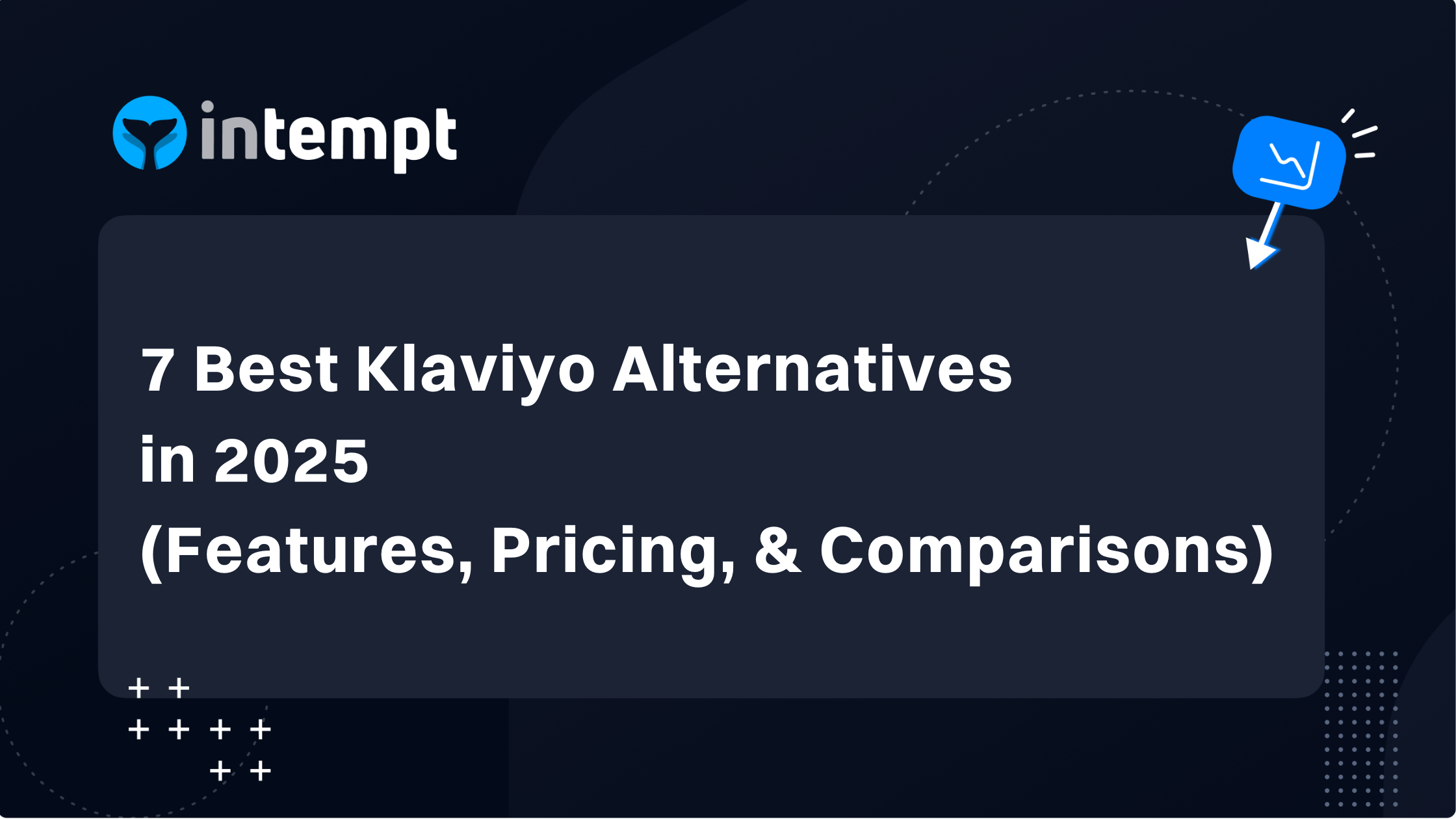 7 Best Klaviyo Alternatives in 2025: Features, Pricing, and Comparisons