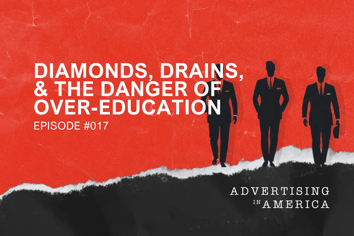 Diamonds, Drains, and the Danger of Over-Education