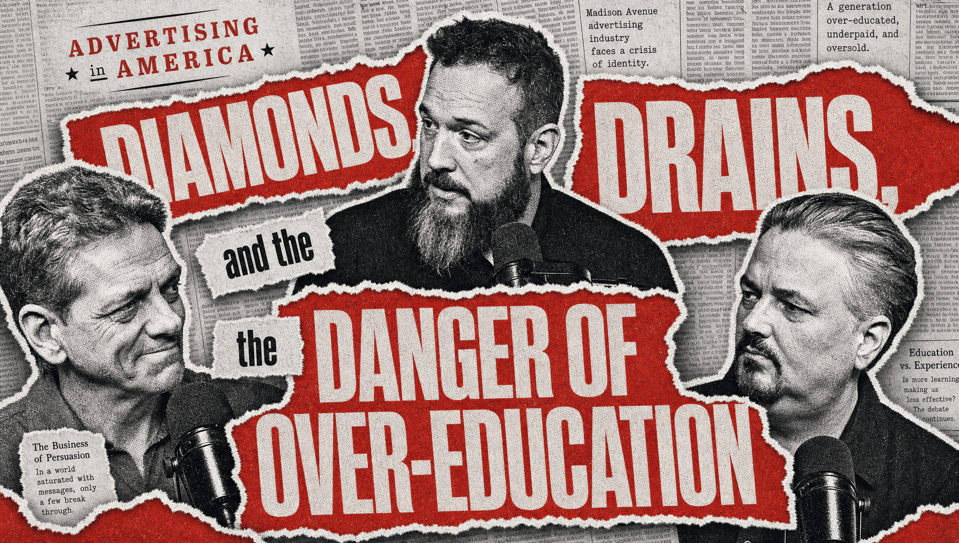 Diamonds, Drains, and the Danger of Over-Education
