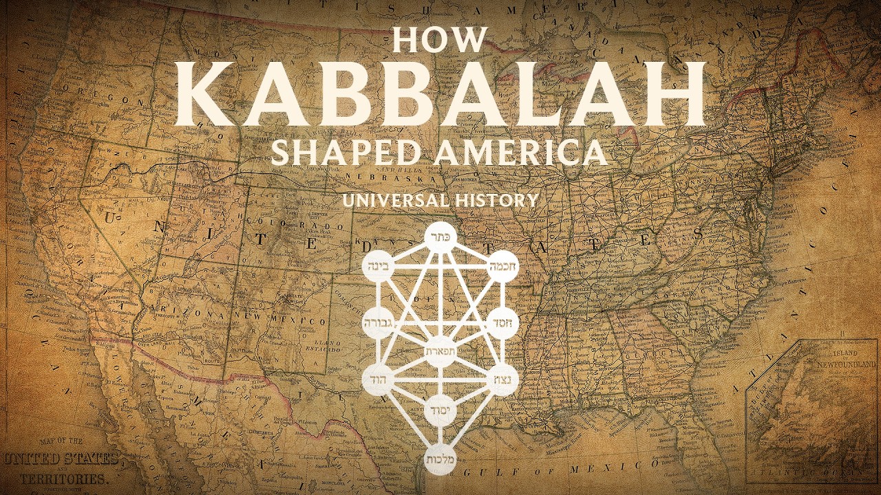 Universal History: How Kabbalah Shaped America: the Land of the End