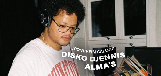 Diski DJennis // Trondheim Calling