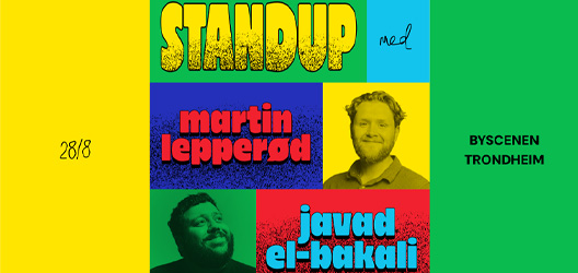 Standup med Martin Lepperød og Javad El Bakali 