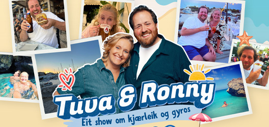 Tuva & Ronny - Eit show om kjærleik og gyros