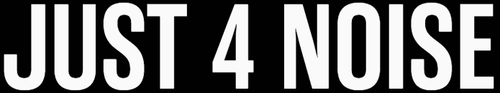 Just 4 Noise