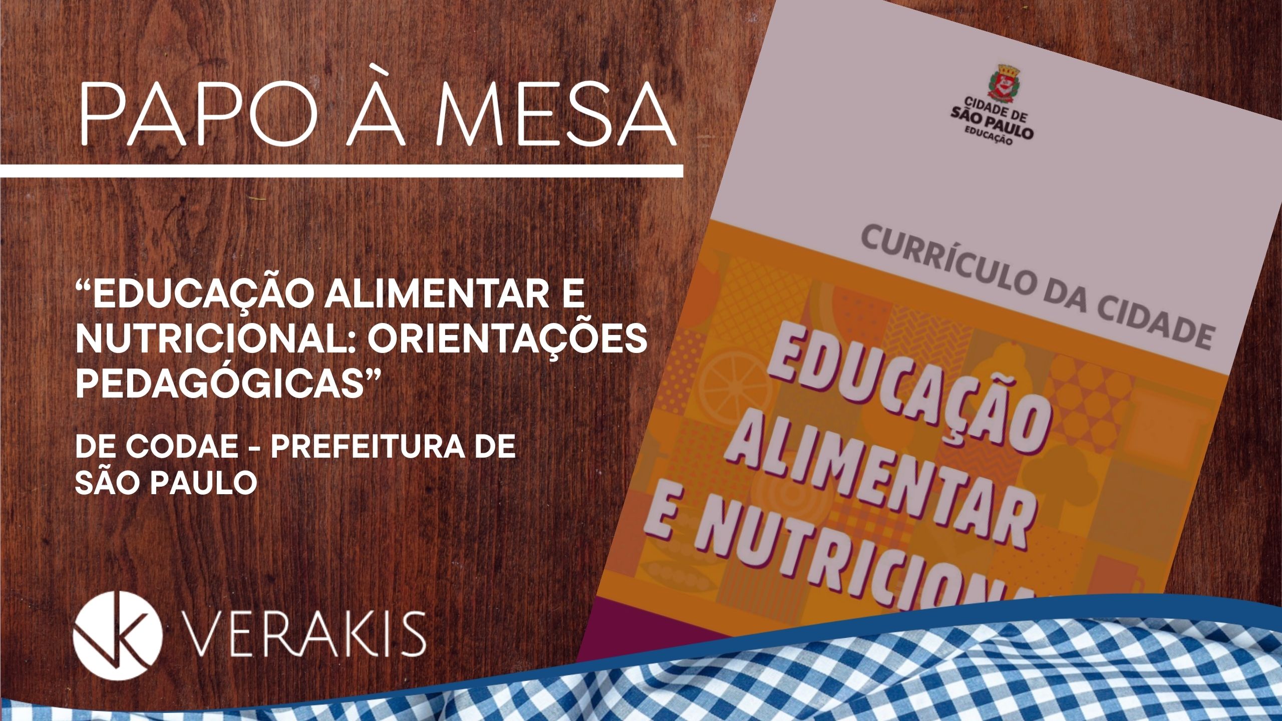 Educação Alimentar e Nutricional: Orientações Pedagógicas