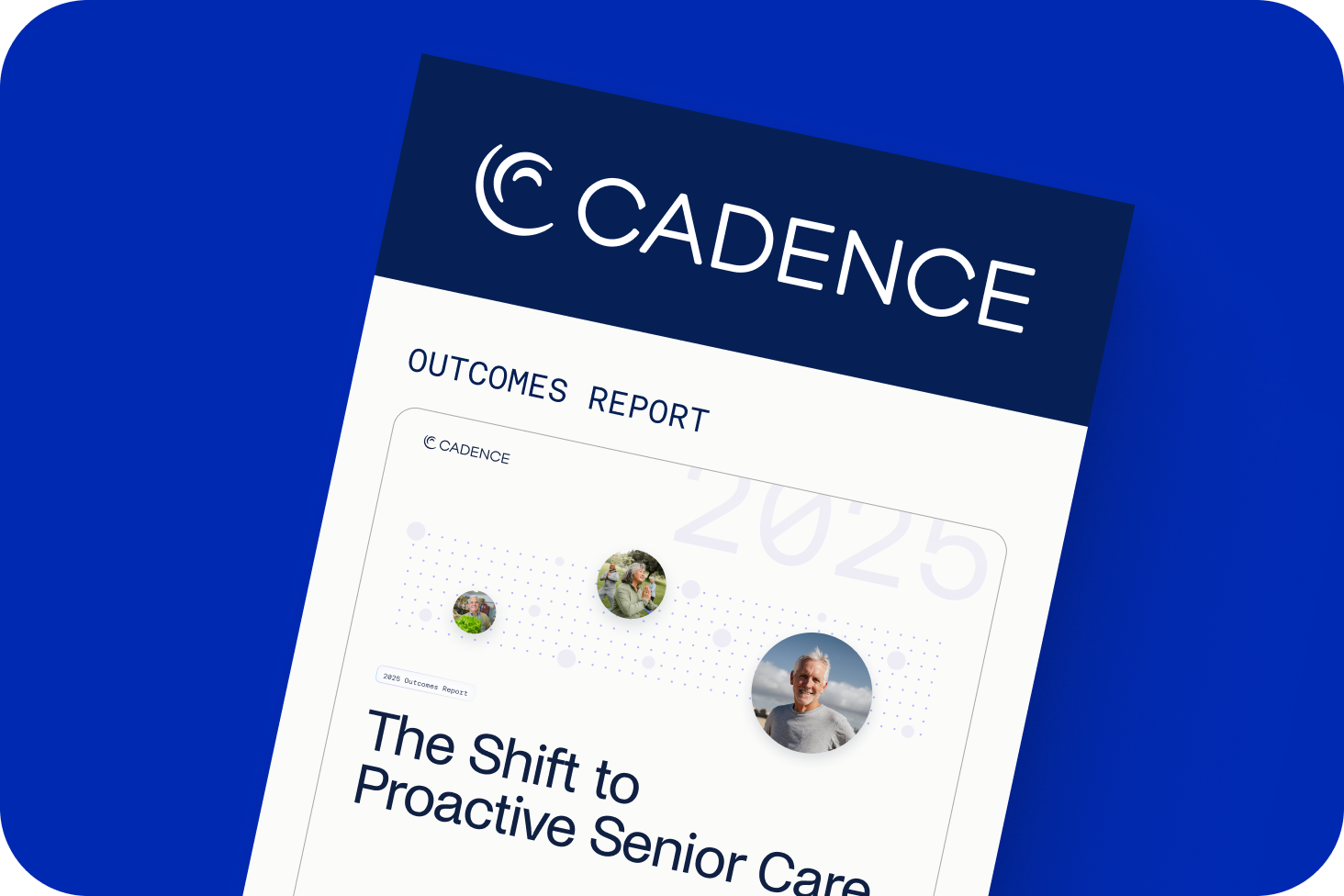 Cadence releases third annual Outcomes Report: “The Shift to Proactive Senior Care”