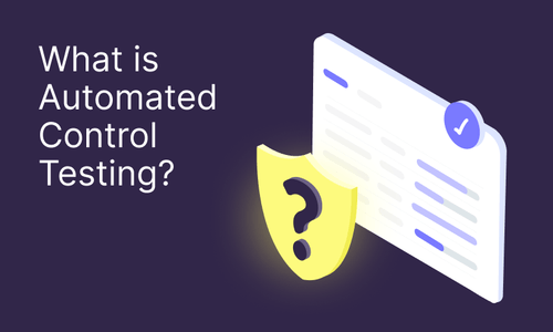 What is Automated Control Testing?