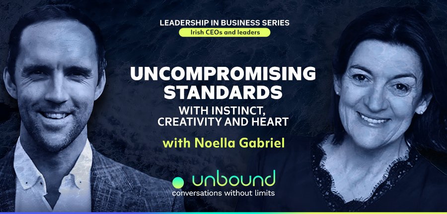 Business Series Ep 4: Noella Gabriel | Uncompromising Standards with Instinct, Creativity and Heart