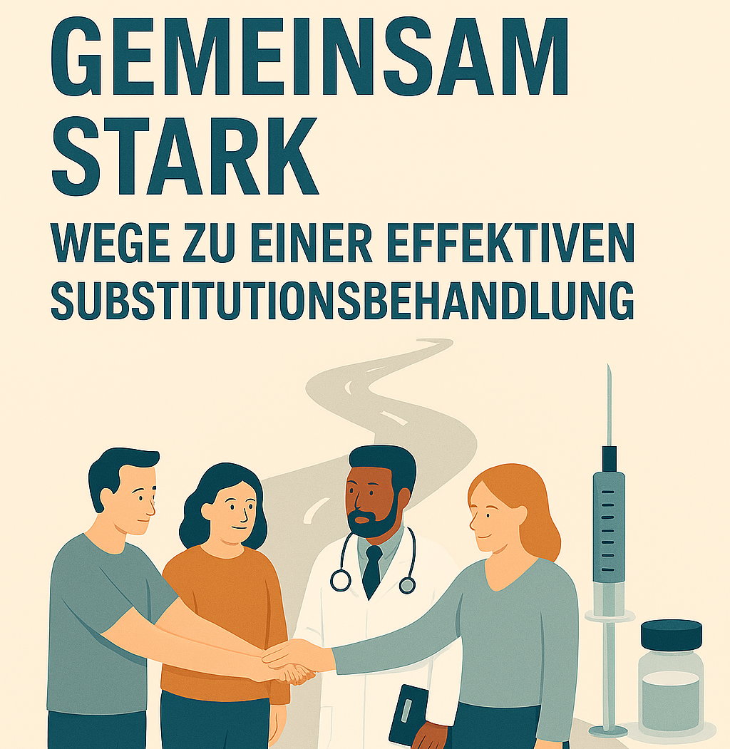 Einladung zur Fachtagung "Gemeinsam stark - Wege zu einer effektiven Substitutionsbehandlung"