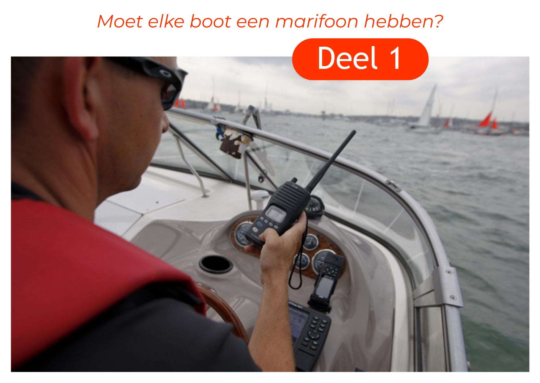moet elke boot een marifoon hebben?