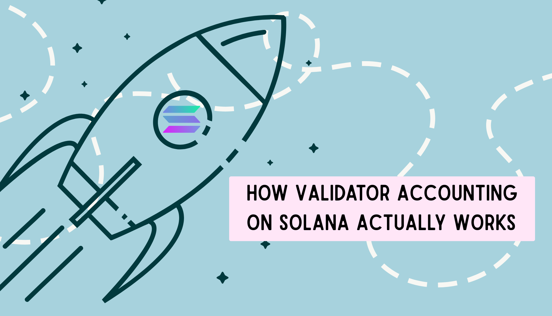 Here’s How Validator Accounting on Solana Actually Works