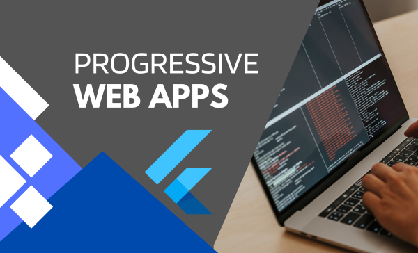 Progressive Web App with Flutter