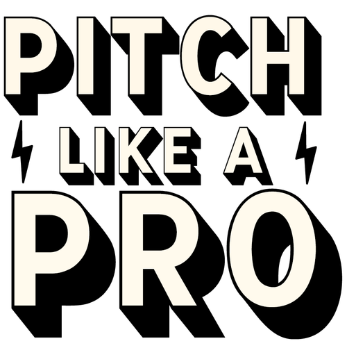 Pitch Like a Pro
