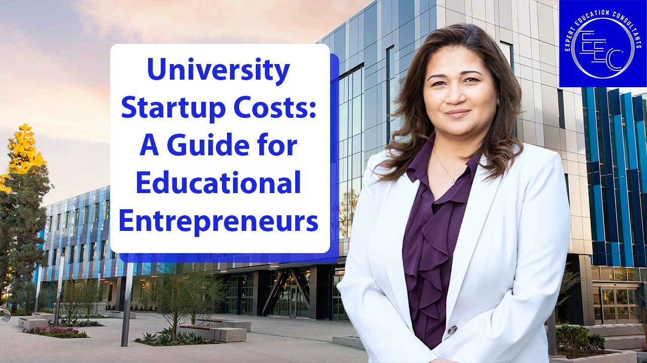 University Startup Costs: A Guide for Educational Entrepreneurs