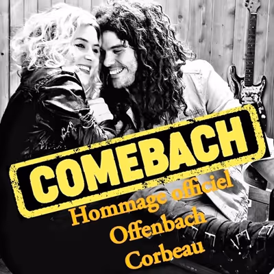 Hommage officielle à Corbeau et Offenbach par Comebach, musique québécoise, Gerry Boulais et Marjo