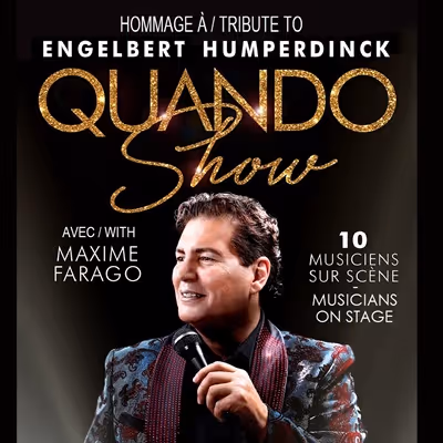 Engelbert Humperdinck, hommage, tribute par Maxime Farago, Quando Show