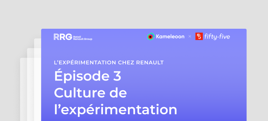 L'expérimentation chez Renault - épisode 3 : Culture de l'expérimentation