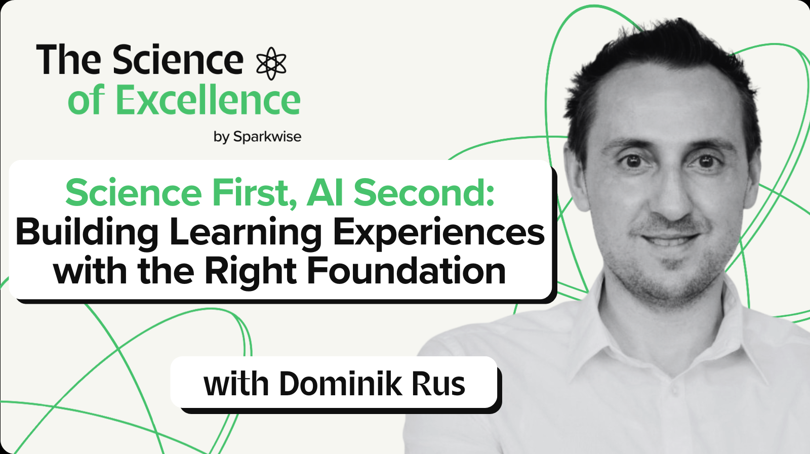 Science First, AI Second: Building Learning Experiences with the Right Foundation