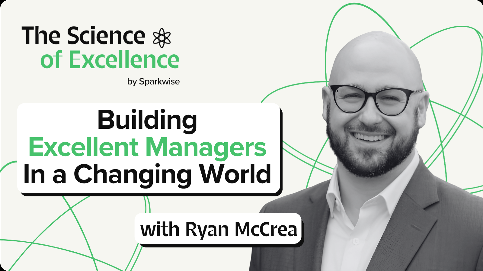 Building Excellent Managers in a Changing World