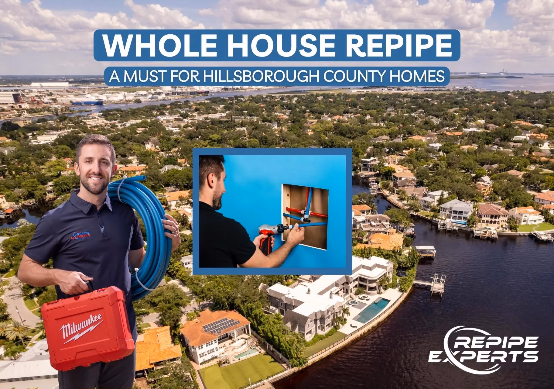 Repipe Experts provides quality whole house repipes in Hillsborough County