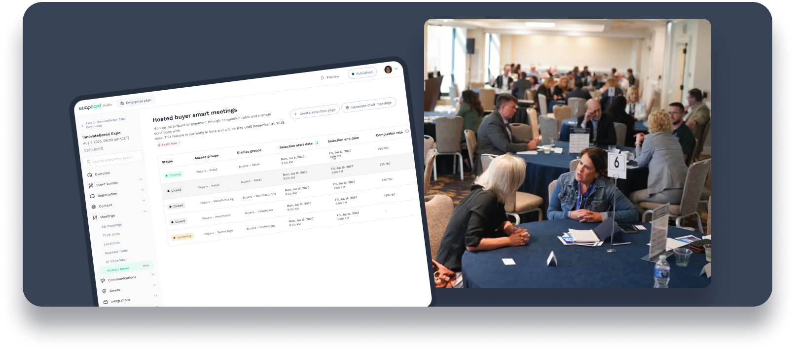 a conference where buyers and sellers assemble at roundtables in a small hall