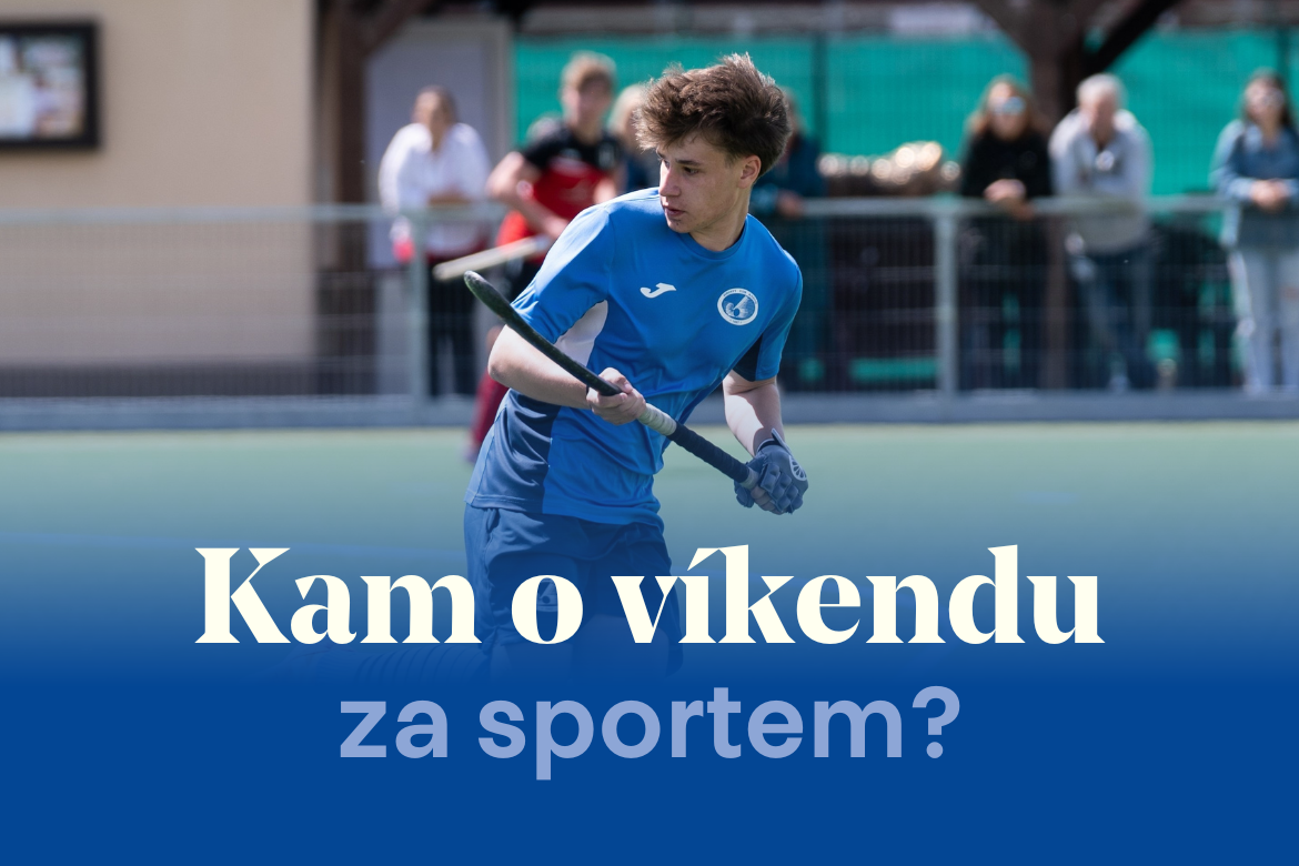 Dominantní pozemní hokejisté nebo florbalová neděle, co vše nás o víkendu čeká?