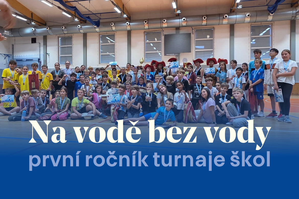 Školní putovní pohár TJVS Na vodě bez vody má za sebou první úspěšný ročník